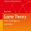 Textbook presents the basics of game theory