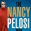 The Nancy Pelosi Way: Advice on Success, Leadership, and Politics from America’s Most Powerful Woman
