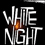 White Night