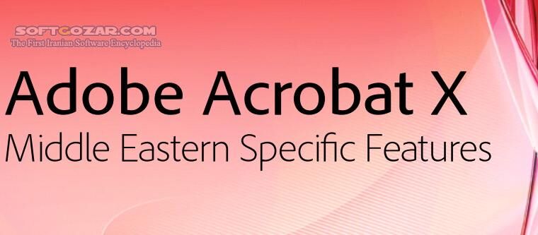 دانلود Adobe Acrobat X Pro 10.0 Middle Eastern - ME - دانلود نسخه خاور میانه نرم افزار ادوب آکروبات 10 حرفه ای - سافت گذر