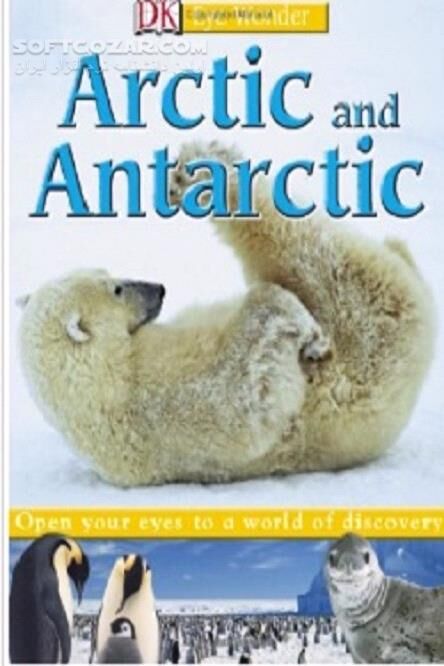 دانلود آشنایی تصویری جذاب با قطب شمال و جنوب - دانلود کتاب قطب شمال و قطب جنوب - سافت گذر