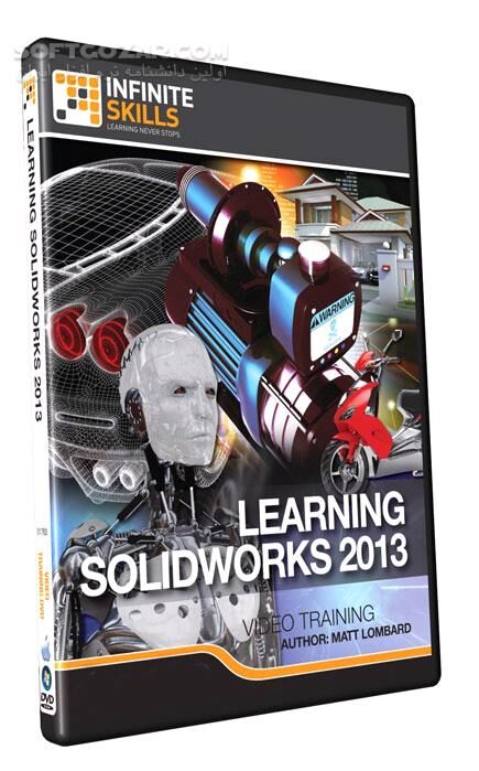 دانلود InfiniteSkills - Learning SolidWorks 2013 Training Video - دانلود فیلم آموزش کامل نرم‌افزار سالیدوُرکس 2013 - سافت گذر