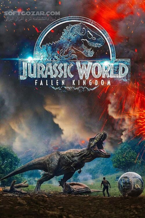 دانلود Jurassic World: Fallen Kingdom 2018 - دانلود دنیای ژوراسیک سقوط پادشاهی - سافت گذر