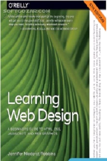 دانلود Learning Web Design: A Beginner’s Guide to HTML, CSS, JavaScript, and Web Graphics - دانلود کتاب آموزش طراحی وب: راهنمای مبتدی برای HTML ، CSS ، JavaScript و Web Graphics - سافت گذر