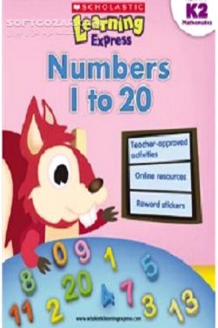 دانلود آموزش اعداد انگلیسی به کودکان - دانلود کتاب یادگیری اسکولاستیک اکسپرس: اعداد 1 تا 20 - سافت گذر