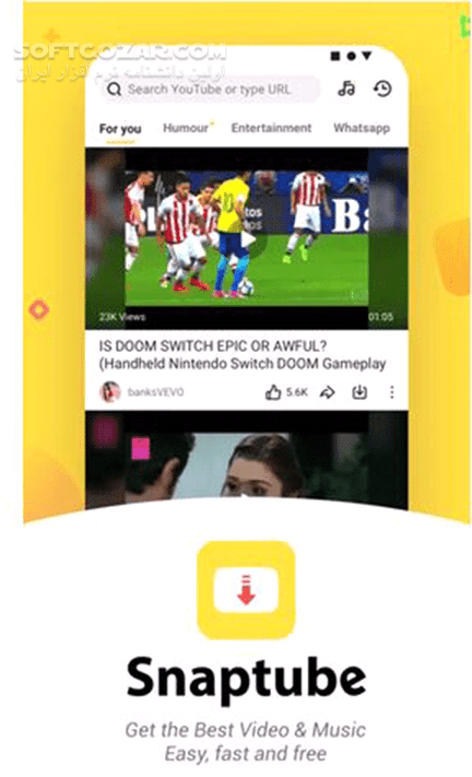 دانلود SnapTube 7.52.1.75270901 For Android +5.0 - دانلود دانلود فیلم از یوتیوب و 15 سایت دیگر برای اندروید - سافت گذر
