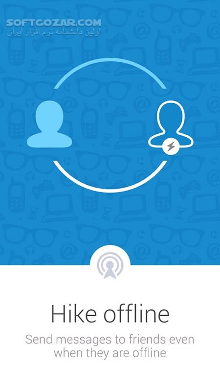 دانلود Hike messenger 6.3.40 for Android +4.0 - دانلود مسنجر هایک برای اندروید - سافت گذر